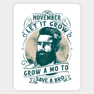 Movember let it grow Sticker